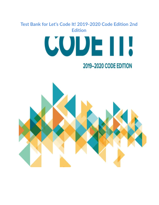 Test Bank for Lets Code It! 2019-2020 Code Edition 2nd Edition