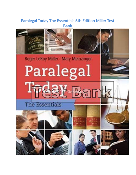 Paralegal Today The Essentials 6th Edition Miller Test Bank