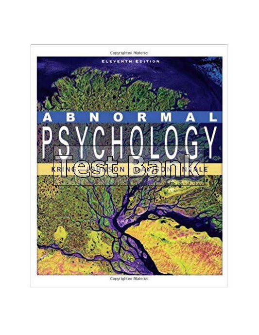 Abnormal Psychology 11th Edition Kring Test Bank