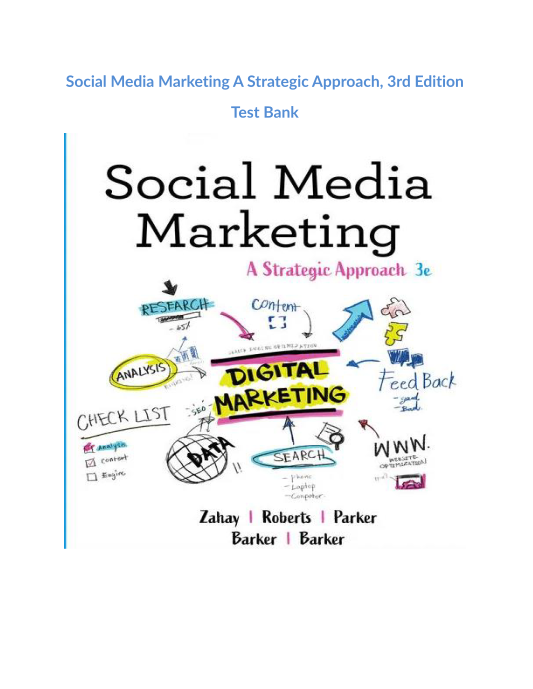 Social Media Marketing A Strategic Approach, 3rd Edition Test Bank