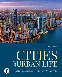 Cities and Urban Life, 6EJohn J. Macionis Test Bank 