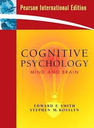 Cognitive Psychology Pearson New International Edition Mind and Brain Edward E. Smith Test Bank 