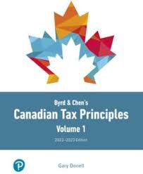 Byrd & Chen_s Canadian Tax Principles, 2023-2024 Edition, 1st edition Gary Donell Test Bank 