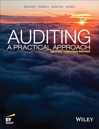 Auditing A Practical Approach First Canadian Edition by Robyn Moroney, Fiona Campbell, Jane Hamilton, and Valerie Warren Test Bank 