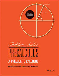 Axler Precalculus A Prelude to Calculus, 3rd Edition Test Bank 