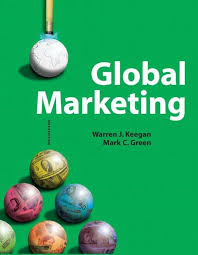 Test Bank for Global Marketing, 6E Warren J. Keegan Mark Green