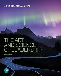 Art and Science of Leadership, The, 8th edition by Afsaneh Nahavandi Test Bank 