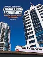 Test Bank for Engineering Economics Financial Decision Making for Engineers, Fifth Edition with Companion Website, 5ENiall M. Fraser