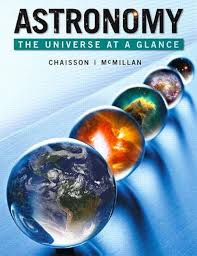 Astronomy The Universe at a Glance Plus Mastering Astronomy with eText -- Access Card Package Eric Chaisson Test Bank 