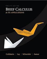 Brief Calculus & Its Applications, 12E Larry J. Goldstein Solution Manual 