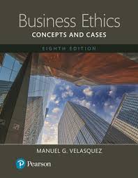 Business Ethics Concepts and Cases, 8th edition  Manuel G. Velasquez Test Bank 