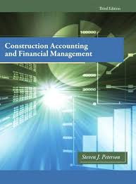 Test Bank for Construction Accounting & Financial Management, 3E Steven Peterson