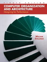 Computer Organization and Architecture Designing for Performance, 8E William Stallings Solution Manual 