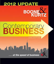 Boone, Kurtz Contemporary Business 2012 Update, 14th Edition Test Bank 